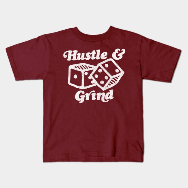 Hustle & Grind Kids T-Shirt by DankFutura